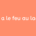 Y a le feu au lac!